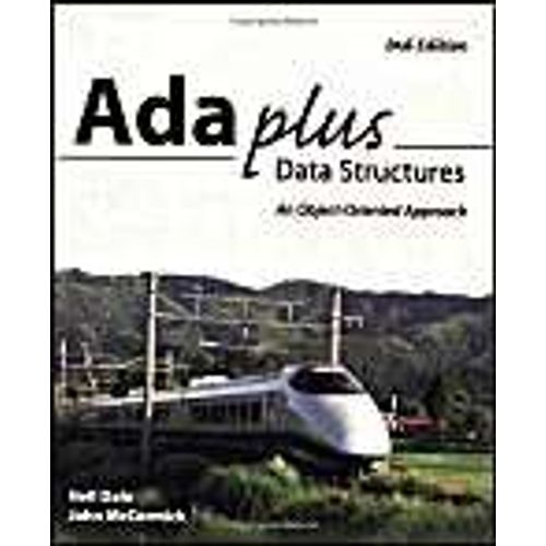 Ada Plus Data Structures: An Object-Oriented Approach   de Nell Dale 