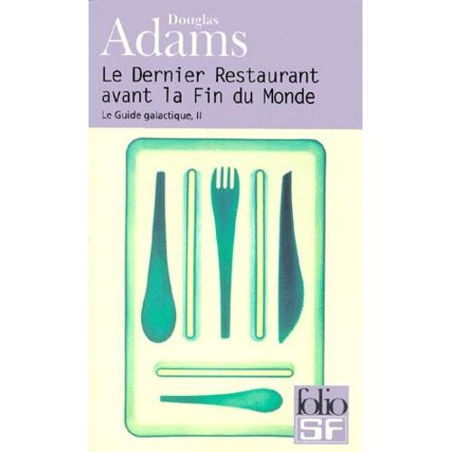 H2g2 Le Guide Du Voyageur Galactique Tome 2 - Le Dernier Restaurant Avant La Fin Du Monde   de douglas adams  Format Poche 
