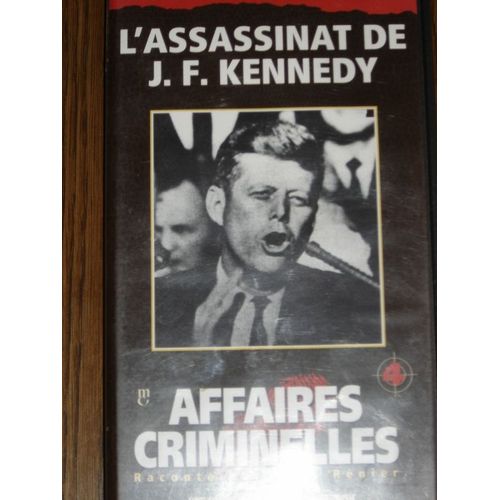 Affaires Criminelles - L'assasinat De J.F. Kennedy de Cavendish, Marschall