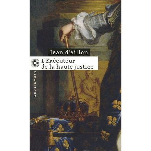 Les Enqutes De Louis Fronsac - L'excuteur De La Haute Justice    Format Poche 