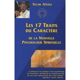 Les 17 Traits Du Caract re De La Nouvelle Psychologie Spirituelle