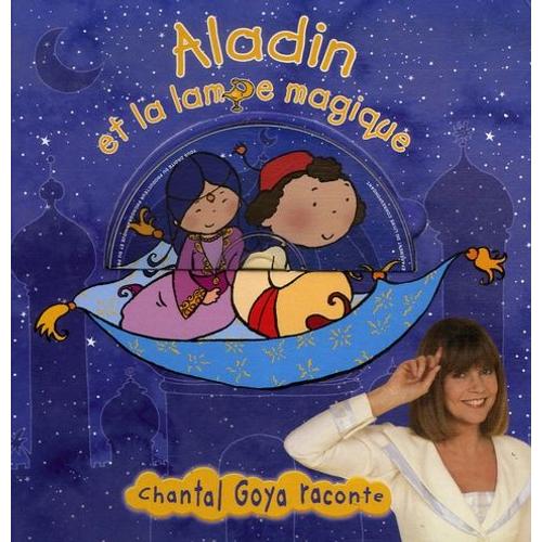 Aladin Et La Lampe Magique - (1 Cd Audio)   de chantal goya  Format Album 