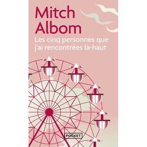 Les Cinq Personnes Que J'ai Rencontres L-Haut    Format Poche 
