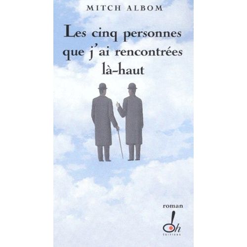 Les Cinq Personnes Que J'ai Rencontres L-Haut    Format Grand Format 