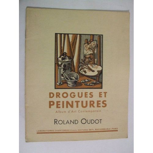 Roland Oudot - Drogues Et Peintures N43 - Texte De Claude Roger  Marx -   de ALBUM d'ART CONTEMPORAIN N43 OUDOT Roland (Claude Roger MArx) 