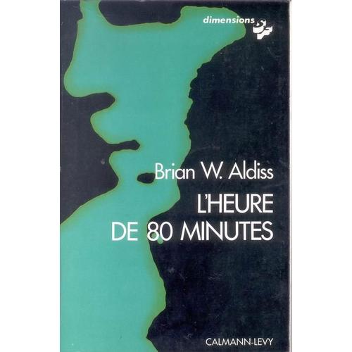 L'heure De 80 Minutes   de Aldiss, Brian W.
