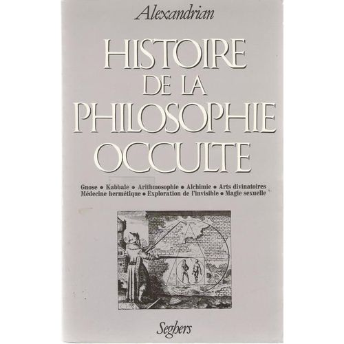 Histoire De La Philosophie Occulte   de Alexandrian, Sarane  Format Broch 