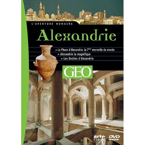L'aventure Humaine - Alexandrie