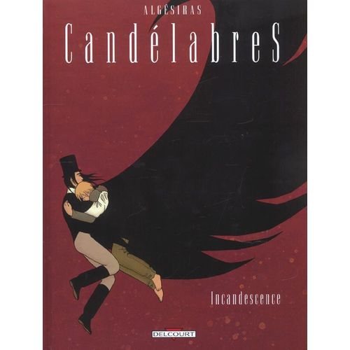 Candlabres Tome 3 - Incandescence   de Algsiras  Format Album 