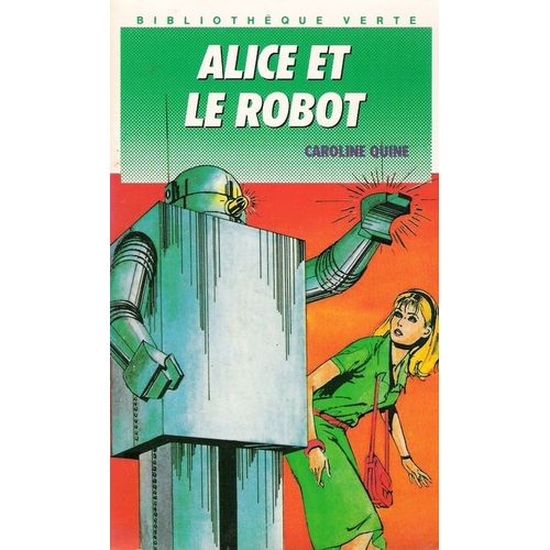 Alice Et Le Robot    Format Broch 