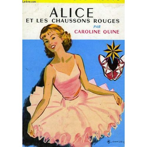 Alice Et Les Chaussons Rouges   de Quine Caroline  Format Reli 