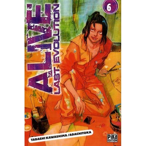 Alive Last Evolution - Tome 6    Format Tankobon 