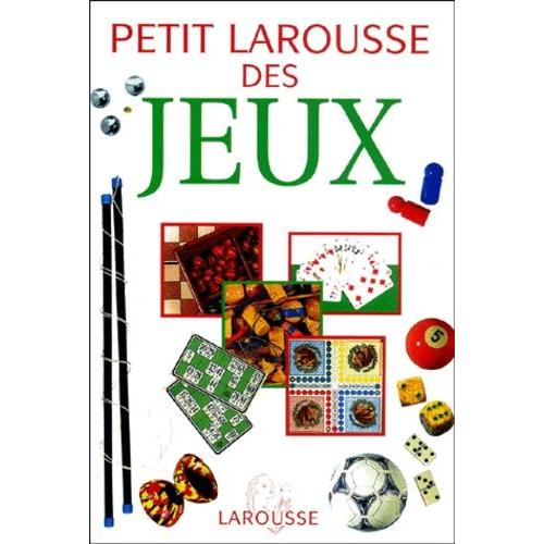 Petit Larousse Des Jeux - Les Rgles De 500 Jeux   de Collectif null  Format Reli 