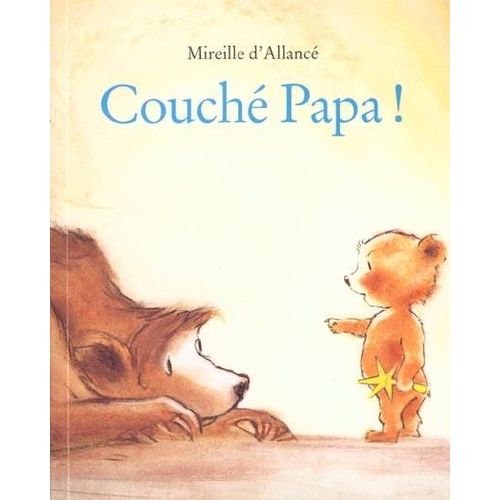 Couch Papa !   de Allanc Mireille d'  Format Album 