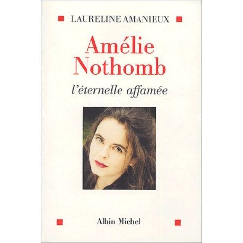 Amlie Nothomb - L'ternelle Affame    Format Broch 