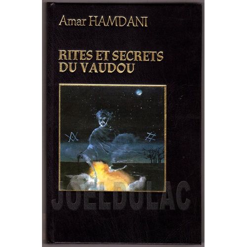 Rites Et Secrets Du Vaudou   de Amar Hamdani 
