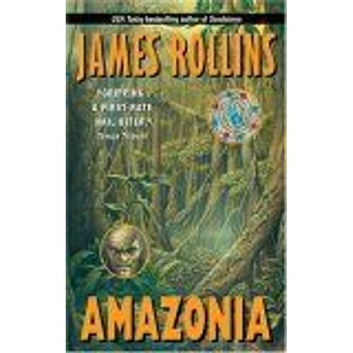 Amazonia   de James Rollins 