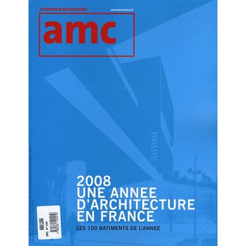 Amc N 184, Dcembre 200 - 2008, Une Anne D'architecture En France - Les 100 Btiments De L'anne