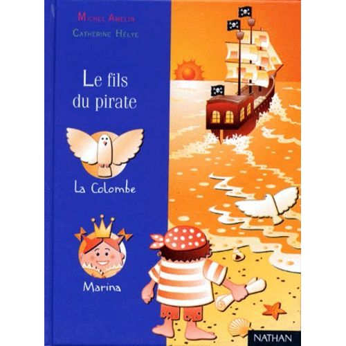 Le Fils Du Pirate   de michel amelin  Format Broch 