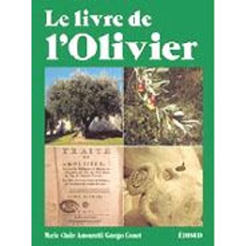 Le Livre De L'olivier   de Amouretti Marie-Claire  Format Broch 
