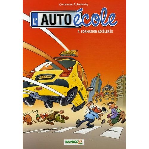 L'auto-cole - Tome 4 - Formation Acclre    Format Album 