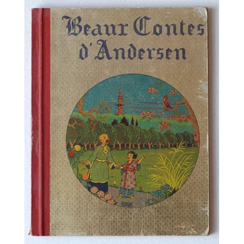 Beaux Contes D'andersen :Le Briquet-Petite Poucette-Le Rossignol-Les Cygnes Sauvages- Ill. D'evariste de Hans-Christian Andersen