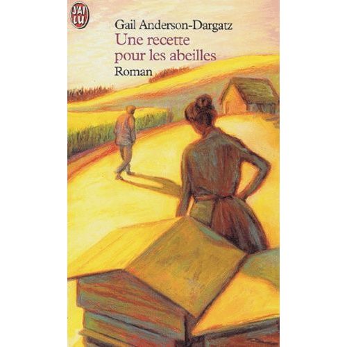 Une Recette Pour Les Abeilles   de Anderson-Dargatz Gail  Format Poche 