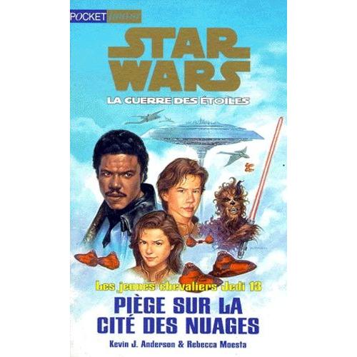 Star War Les Jeunes Chevaliers Jedi Tome 13 : Pige Sur La Cit Des Nuages   de Anderson Kevin James  Format Poche 