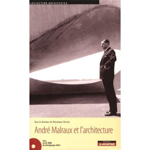 Andr Malraux Et L'architecture - (1 Cd-Rom)   de dominique hervier  Format Broch 