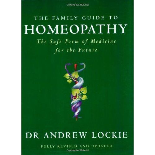 The Family Guide To The Homeopathy   de Lockie Andrew 