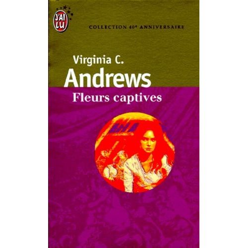 Fleurs Captives   de virginia c andrews  Format Poche 