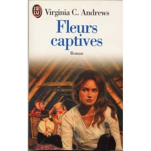 Fleurs Captives Volume 1 Fleurs Captives