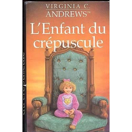L'enfant Du Crpuscule   de virginia c andrews 