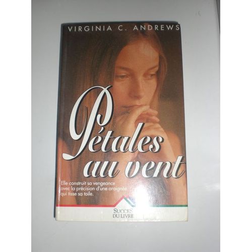Fleurs Captives Tome 2 - Ptales Au Vent   de virginia c andrews  Format Poche 