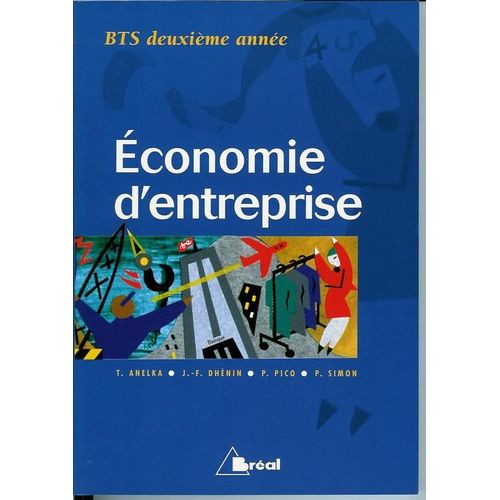 conomie D'entreprise, Bts 2e Anne   de Anelka Taylor  Format Broch 