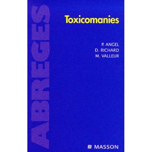 Toxicomanies   de Angel Pierre  Format Broch 