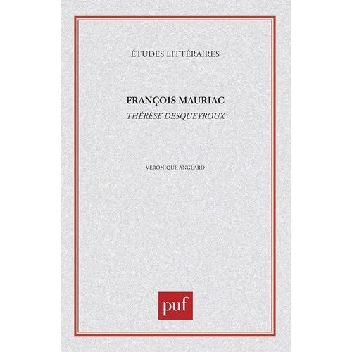 Franois Mauriac - Thrse Desqueyroux    Format Poche 