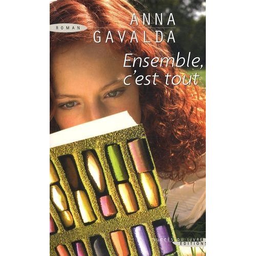 Ensemble, C'est Tout   de anna gavalda  Format Beau livre 