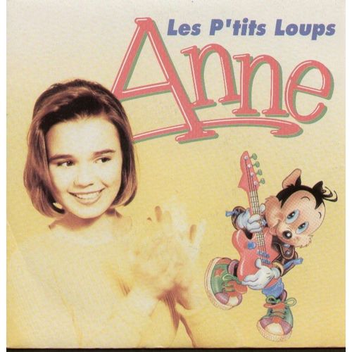 Les P'tits Loups - Un P'tit Grain De Folie - Anne