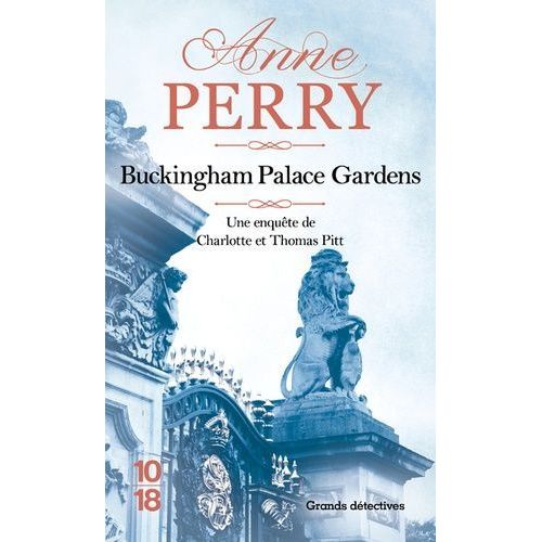Une Enqute De Charlotte Et Thomas Pitt - Buckingham Palace Gardens    Format Non Precis 