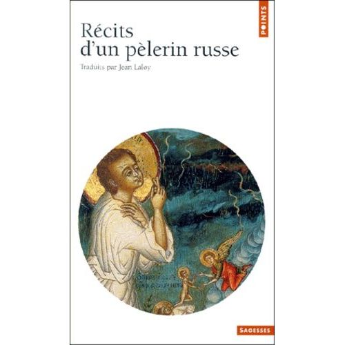 Récits D'un Pèlerin Russe Sciences humaines et spiritualité Rakuten