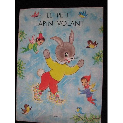 Le Petit Lapin Volant   de Anonyme