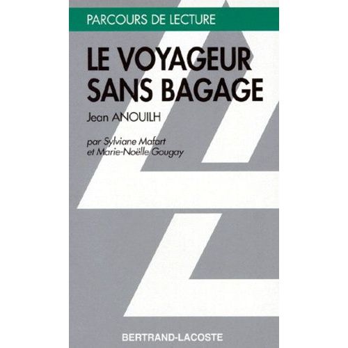Le Voyageur Sans Bagage