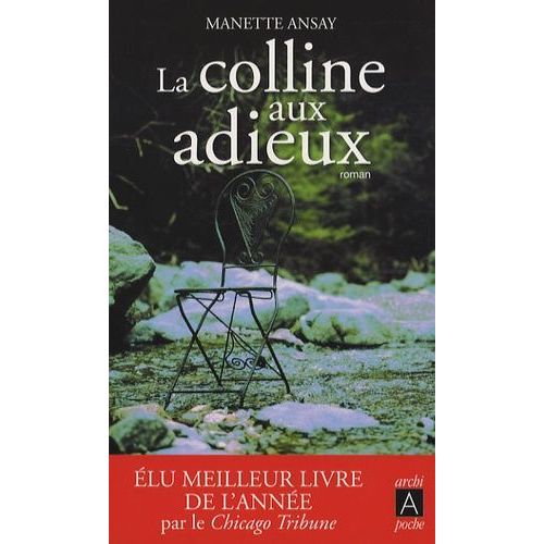 La Colline Aux Adieux    Format Poche 