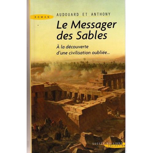 Le Messager Des Sables   de anthony lonard 