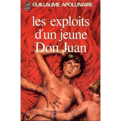 Les Exploits D'un Jeune Don Juan   de guillaume apollinaire 