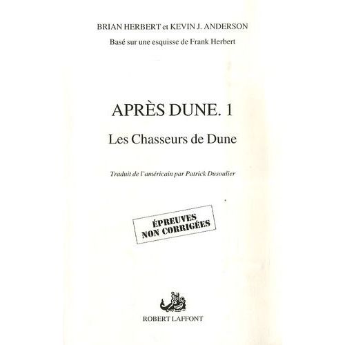 Aprs Dune - 1 - Les Chasseurs De Dune   de Herbert Brian  Format Broch 