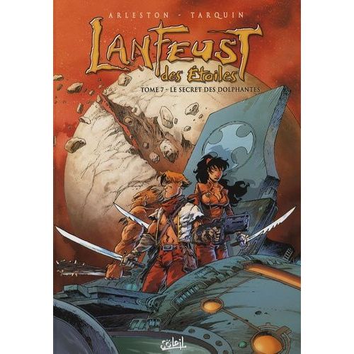 Lanfeust Des Etoiles - Tome 7 - Le Secret Des Dolphantes    Format Album 