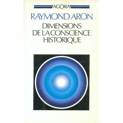Dimensions De La Conscience Historique   de raymond aron  Format Broch 