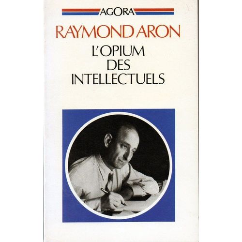 L'opium Des Intellectuels   de raymond aron  Format Poche 